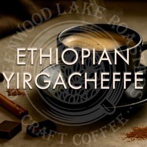 Ethiopian Yirgacheffe - Light Roast